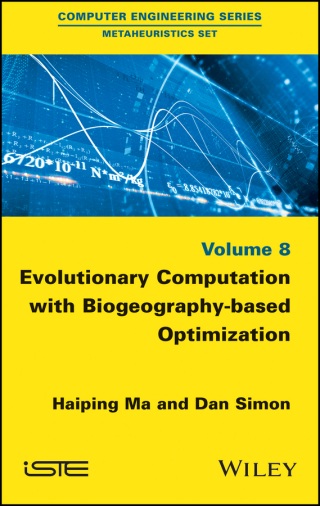 Cover image: Evolutionary Computation with Biogeography-based Optimization 1st edition 9781848218079