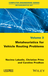 Cover image: Metaheuristics for Vehicle Routing Problems 1st edition 9781848218116