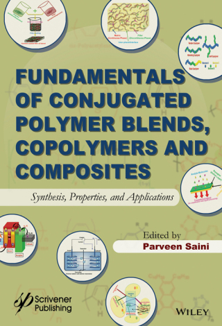 Cover image: Fundamentals of Conjugated Polymer Blends, Copolymers and Composites 1st edition 9781118549490