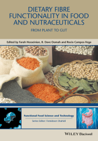 Cover image: Dietary Fibre Functionality in Food and Nutraceuticals: From Plant to Gut 1st edition 9781119138051