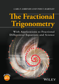 Cover image: The Fractional Trigonometry: With Applications to Fractional Differential Equations and Science 1st edition 9781119139409