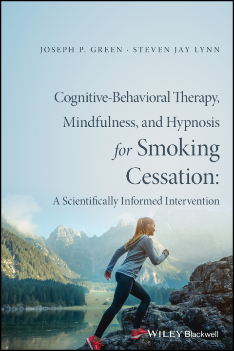 Cognitive-Behavioral Therapy, Mindfulness, and Hypnosis for Smoking Cessation: A Scientifically Informed Intervention: A Scientifically Informed Intervention, 1st Edition - FULL INSTANT DOWNLOAD | PDF DOCX EPUB