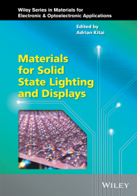 Cover image: Materials for Solid State Lighting and Displays 1st edition 9781119140580