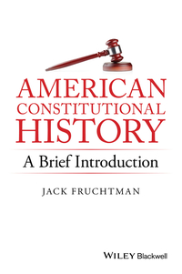 Imagen de portada: American Constitutional History: A Brief Introduction 1st edition 9781119141754