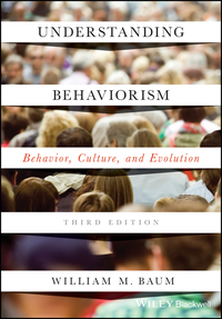 Cover image: Understanding Behaviorism: Behavior, Culture, and Evolution 3rd edition 9781119143642