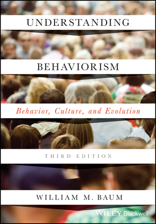 Cover image: Understanding Behaviorism: Behavior, Culture, and Evolution 3rd edition 9781119143642