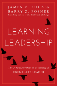 Omslagafbeelding: Learning Leadership: The Five Fundamentals of Becoming an Exemplary Leader 1st edition 9781119144281