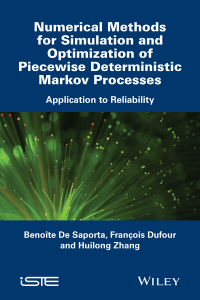 صورة الغلاف: Numerical Methods for Simulation and Optimization of Piecewise Deterministic Markov Processes: Application to Reliability 1st edition 9781848218390
