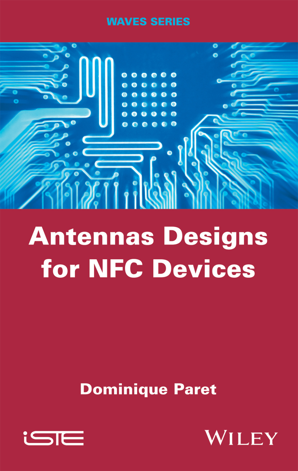 Antenna Designs for NFC Devices 1st Edition