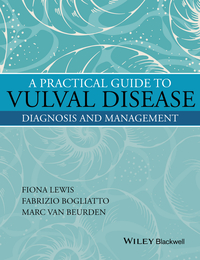 Titelbild: A Practical Guide to Vulval Disease: Diagnosis and Management 1st edition 9781119146056