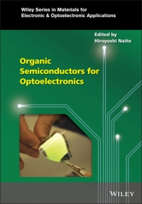 صورة الغلاف: Organic Semiconductors for Optoelectronics 1st edition 9781119146100