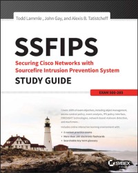 Cover image: SSFIPS Securing Cisco Networks with Sourcefire Intrusion Prevention System Study Guide: Exam 500-285 1st edition 9781119155034