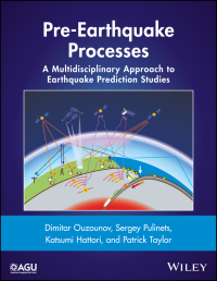 Imagen de portada: Pre-Earthquake Processes: A Multidisciplinary Approach to Earthquake Prediction Studies 1st edition 9781119156932