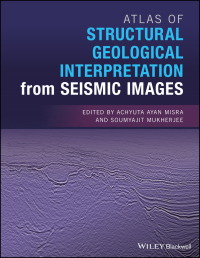 Cover image: Atlas of Structural Geological Interpretation from Seismic Images 1st edition 9781119158325