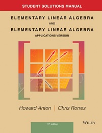 表紙画像: Student Solutions Manual to accompany Elementary Linear Algebra, Applications version 11th edition 9781118464427