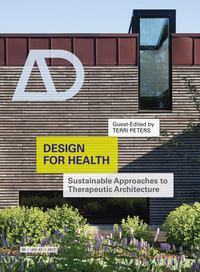Cover image: Design for Health: Sustainable Approaches to Therapeutic Architecture 1st edition 9781119162131