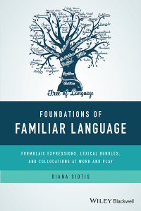 Cover image: Foundations of Familiar Language 1st edition 9781119163329