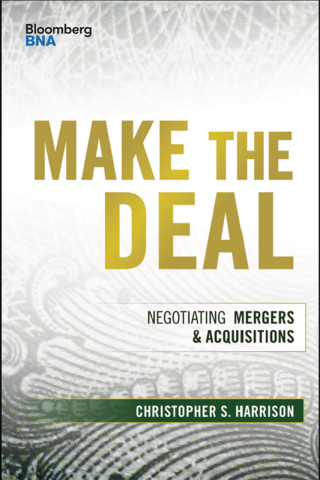 Cover image: Make the Deal: Negotiating Mergers and Acquisitions 1st edition 9781119163503