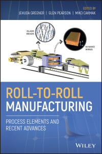 Cover image: Roll-to-Roll Manufacturing: Process Elements and Recent Advances 1st edition 9781119162209