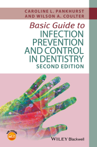 Omslagafbeelding: Basic Guide to Infection Prevention and Control in Dentistry 2nd edition 9781119164982
