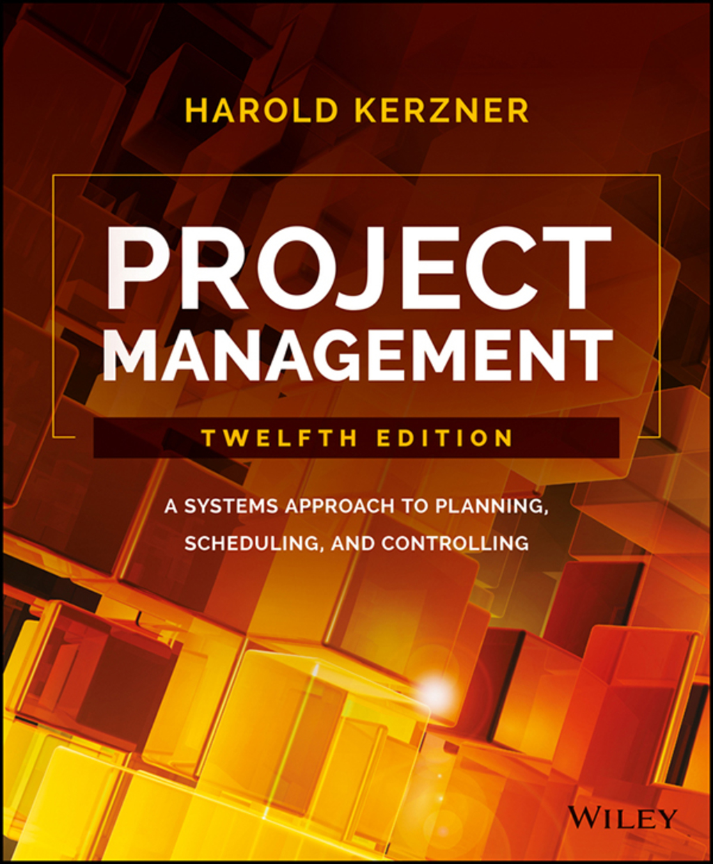 Project Management: A Systems Approach to Planning, Scheduling, and Controlling 12th Edition
    Newer Edition Available