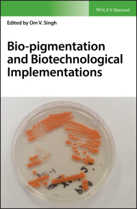 Cover image: Bio-pigmentation and Biotechnological Implementations 1st edition 9781119166146