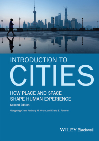 Cover image: Introduction to Cities: How Place and Space Shape Human Experience 2nd edition 9781119167716