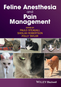 Omslagafbeelding: Feline Anesthesia and Pain Management 1st edition 9781119167808