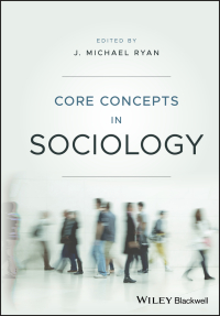 Omslagafbeelding: Core Concepts in Sociology 1st edition 9781119168621
