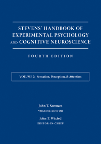 Cover image: Stevens' Handbook of Experimental Psychology and Cognitive Neuroscience, Sensation, Perception, and Attention 4th edition 9781119170044