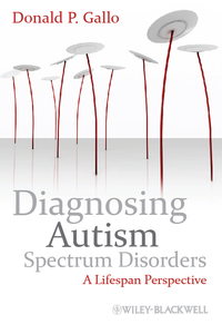 Cover image: Diagnosing Autism Spectrum Disorders - A Lifespan Perspective 1st edition 9780470749234