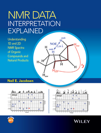 Titelbild: NMR Data Interpretation Explained: Understanding 1D and 2D NMR Spectra of Organic Compounds and Natural Products 1st edition 9781118370223