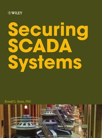 Cover image: Securing SCADA Systems 1st edition 9780764597879