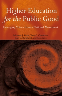Cover image: Higher Education for the Public Good: Emerging Voices from a National Movement 1st edition 9780787973827