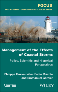 Cover image: Management of the Effects of Coastal Storms: Policy, Scientific and Historical Perspectives 1st edition 9781848217621