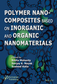 Imagen de portada: Polymer Nanocomposites based on Inorganic and Organic Nanomaterials 1st edition 9781118385098