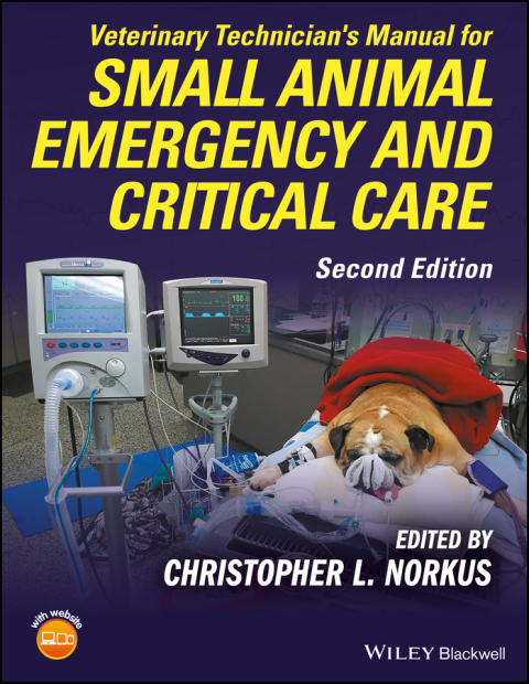 Veterinary Technician's Manual for Small Animal Emergency and Critical Care, 2nd Edition - FULL INSTANT DOWNLOAD | PDF DOCX EPUB