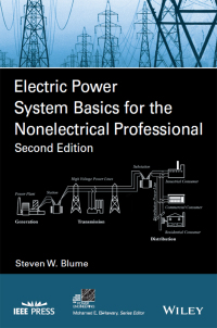 Cover image: Electric Power System Basics for the Nonelectrical Professional, 2nd Edition 2nd edition 9781119180197