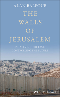 Cover image: The Walls of Jerusalem 1st edition 9781119182290