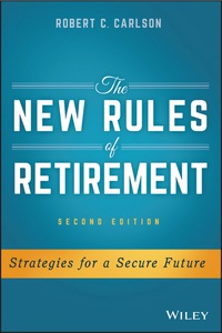 Cover image: The New Rules of Retirement: Strategies for a Secure Future 2nd edition 9781119183556