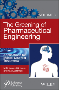 Imagen de portada: The Greening of Pharmaceutical Engineering, Applications for Mental Disorder Treatments 1st edition 9781119183761