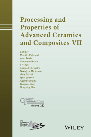 Immagine di copertina: Processing and Properties of Advanced Ceramics and Composites VII: Ceramic Transactions, Volume 252 1st edition 9781119183877