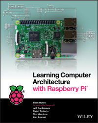 Imagen de portada: Learning Computer Architecture with Raspberry Pi 1st edition 9781119183938