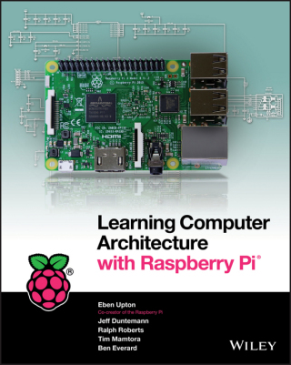 صورة الغلاف: Learning Computer Architecture with Raspberry Pi 1st edition 9781119183938