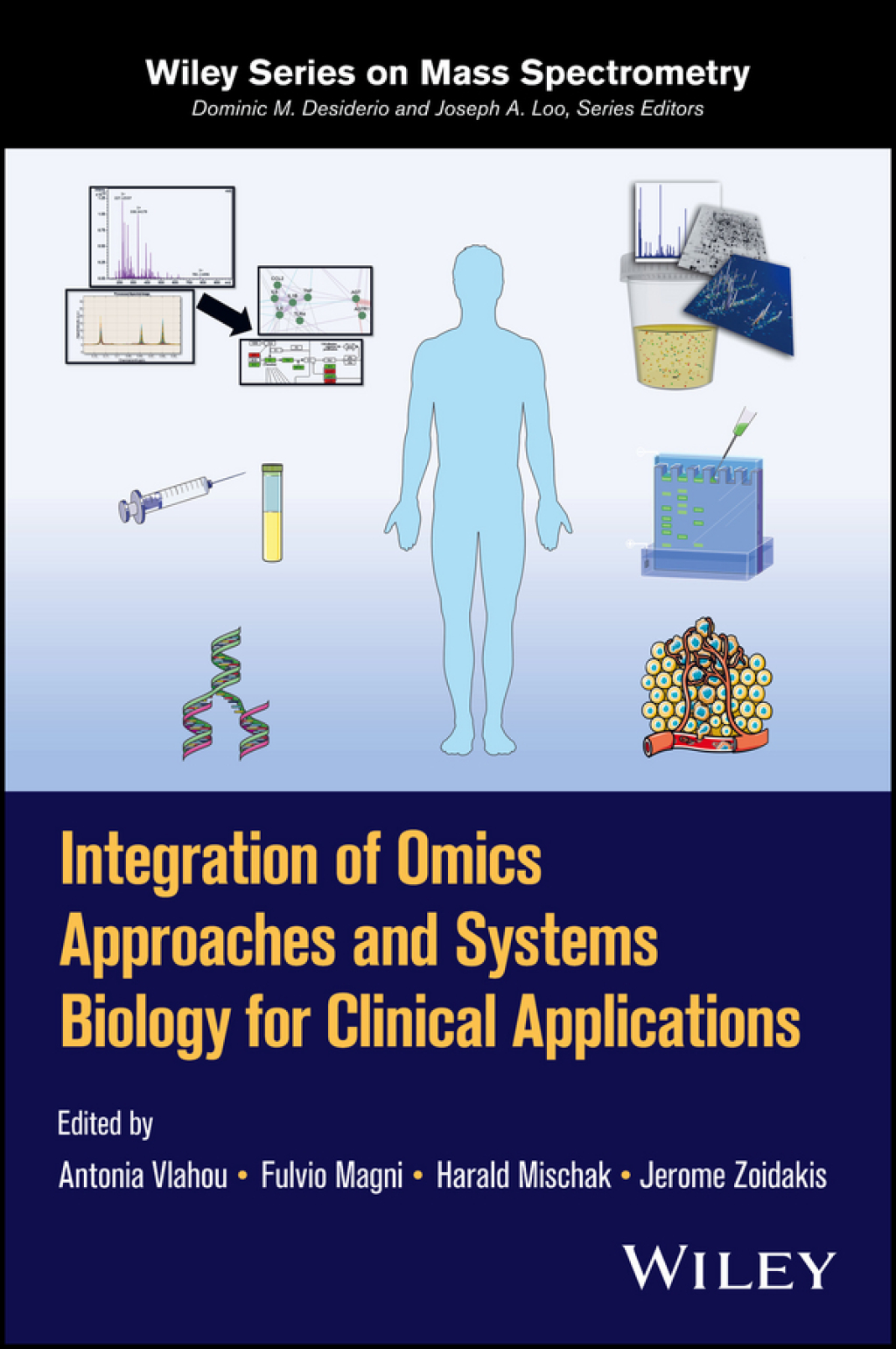 Integration of Omics Approaches and Systems Biology for Clinical Applications 1st Edition