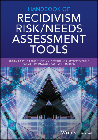 Cover image: Handbook of Recidivism Risk / Needs Assessment Tools 1st edition 9781119184294