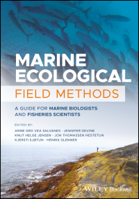 Cover image: Marine Ecological Field Methods: A Guide for Marine Biologists and Fisheries Scientists 1st edition 9781119184300