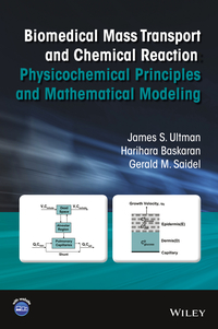 Cover image: Biomedical Mass Transport and Chemical Reaction: Physicochemical Principles and Mathematical Modeling 1st edition 9780471656326