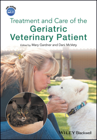 Titelbild: Treatment and Care of the Geriatric Veterinary Patient 1st edition 9781119187219