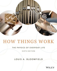 表紙画像: How Things Work: The Physics of Everyday Life 6th edition 9781119013846